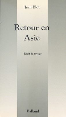 retour en asie (ebook)-jean blot-9782402432122
