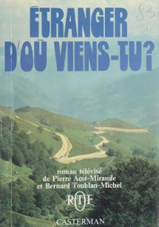 etranger, d'ou viens-tu ? (ebook)-jacqueline mirande-9782403000122