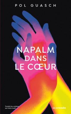napalm en son coeur (ebook)-pol guasch-9782413053422
