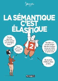 la sémantique c'est élastique t02-9782413068822