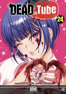 dead tube t24 (ebook)-mikoto yamaguchi-9782413071822