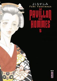 le pavillon des hommes - tome 5 (ebook)-fumi yoshinaga-9782505074922