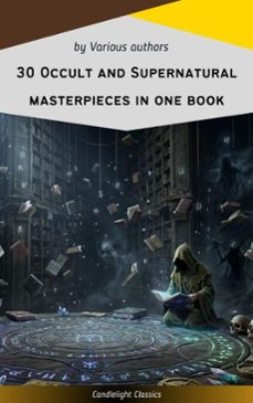 30 occult and supernatural masterpieces in one book (ebook)-washington irving-mary shelley-charles dickens-9782700106022