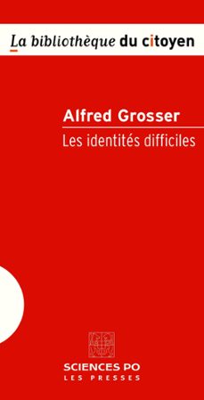 les identites difficiles (ebook)-alfred grosser-9782724686722