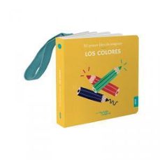 los colores (mi primer libro de imagenes)-michelle carlslund-9782733867822