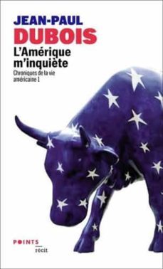 l amerique m inquiete. chroniques de la vie americaine 1-jean paul dubois-9782757885222
