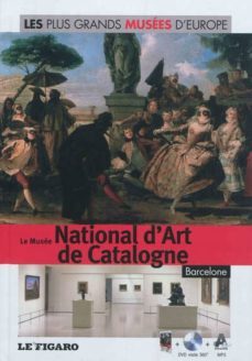 le musee national d art de catalogne, barcelona (+ dvd)-9782810503322