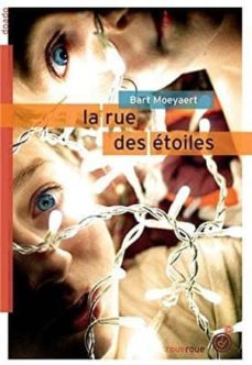 la rue des etoiles-9782812604522