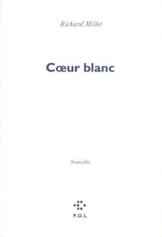 cur blanc (ebook)-richard millet-9782818000922