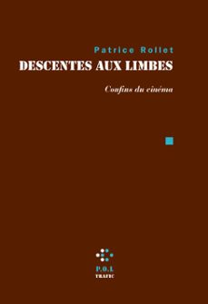 descentes aux limbes. confins du cinema (ebook)-patrice rollet-9782818003022
