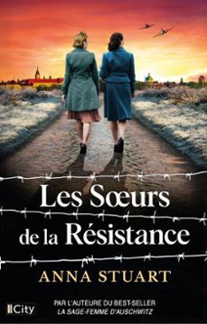 les soeurs de la resistance (ebook)-anna stuart-9782824625522