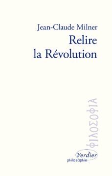 relire la revolution (ebook)-jean claude milner-9782864329022