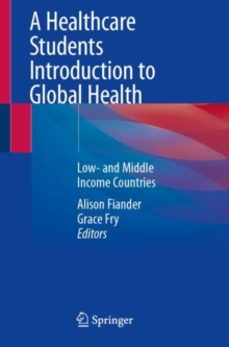 a healthcare students introduction to global health-alison fiander-9783031665622