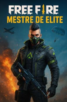 free fire - mestre de elite (ebook)-danniel silva-9783345679322