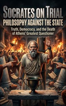 socrates on trial: philosophy against the state (ebook)-maya colton-9783565326822