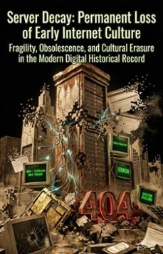 server decay: permanent loss of early internet culture (ebook)-james d. hanson-9783565354122