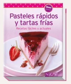 pasteles rapidos y tartas frias (minilibros de cocina)-9783625006022