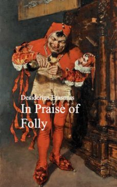 in praise of folly (ebook)-desiderius erasmus-9783736406322