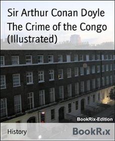 the crime of the congo (illustrated) (ebook)-arthur conan doyle-9783736803022