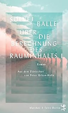 uber die berechnung des rauminhalts i-solvej balle-9783751809122