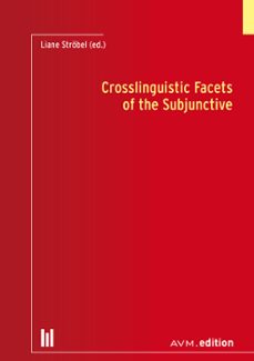 crosslinguistic facets of the subjunctive (ebook)-9783960916222
