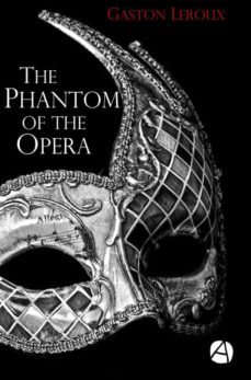 the phantom of the opera (ebook)-gaston leroux-9783961301522