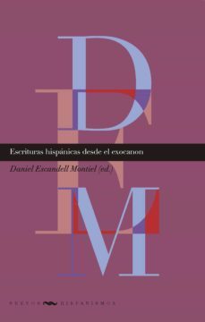 escrituras hispanicas desde el exocanon (ebook)-9783968693422