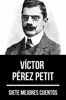7 mejores cuentos de victor perez petit (ebook)-victor perez petit-august nemo-9783969175422