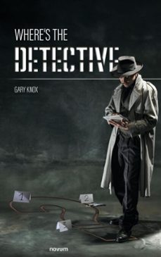 where's the detective (ebook)-gary knox-9783991304722