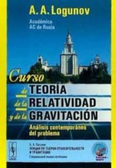 curso de teoria de la relatividad y de la gravitacion-a.a. logunov-9785396005822