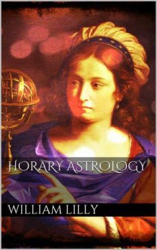 horary astrology (ebook)-william lilly-9786050357622