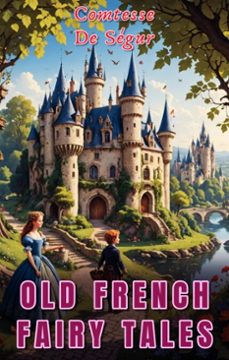 old french fairy tales (ebook)-comtesse de ségur-comtesse de ségur-9786057876522