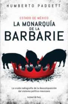 la monarquia de la barbarie-9786070743122