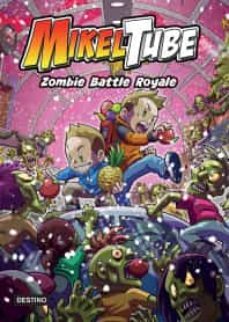 mikeltube 3. zombie battle royale-9786070788222