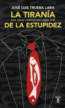 la tirania de la estupidez (ebook)-9786071108722