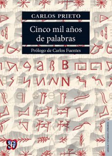 cinco mil años de palabras (ebook)-carlos prieto-9786071617422