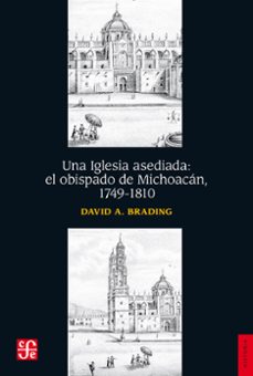 una iglesia asediada (ebook)-david a. brading-9786071636522