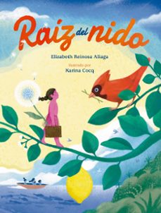 raiz del nido (ebook)-elizabeth reinosa aliaga-9786071678522