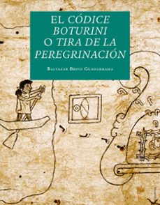 el codice boturini o tira de la peregrinacion (ebook)-baltazar brito guadarrama-9786071681522