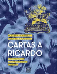 cartas a ricardo (ebook)-rosario castellanos-9786073093422