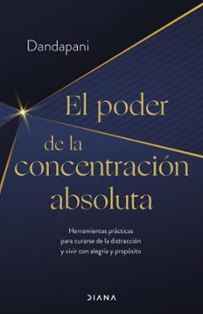 el poder de la concentracion absoluta (edicion mexicana) (ebook)-9786073908122