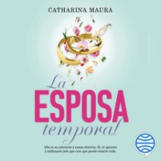 la esposa temporal (audiolibro)-catharina maura-9786073929622