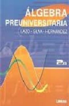 algebra preuniversitaria (2ª ed)-9786075000022