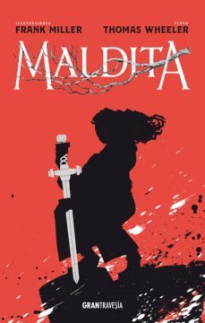 maldita (ebook)-frank miller-thomas wheeler-9786075570822