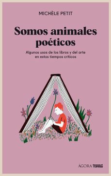 somos animales poeticos (ebook)-michèle petit-9786075578422
