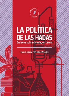 la politica de las hadas (ebook)-luis javier plata rosas-9786075817422