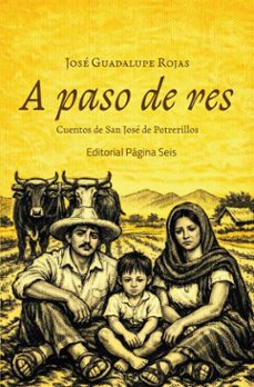 a paso de res (ebook)-josé guadalupe rojas-9786078920822