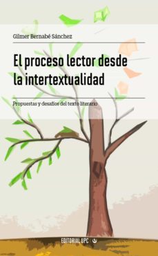 el proceso lector desde la intertextualidad (ebook)-gilmer bernabe sanchez-9786123182922