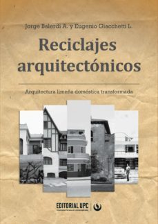 reciclajes arquitectonicos (ebook)-jorge alberto balerdi arrarte-eugenio giacchetti lobaton-9786123184322
