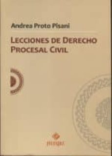 lecciones de derecho procesal civil-andrea proto pisani-9786123250522